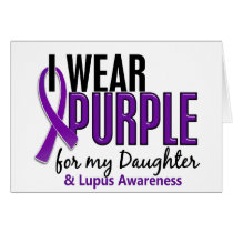 I Wear Purple For My Daughter 10 Lupus Cards