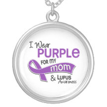 I Wear Purple For My Mom 42 Lupus Custom Necklace