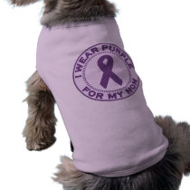 I Wear Purple For My Mom pet clothing
