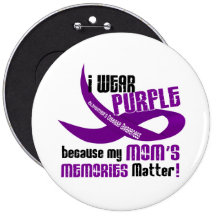 I Wear Purple For My Mom’s Memories 33 Buttons