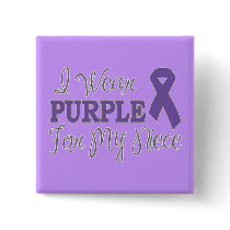 I Wear Purple For My Niece (Purple Ribbon) Button
