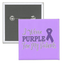 I Wear Purple For My Patients (Purple Ribbon) Button