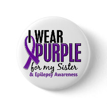 I Wear Purple For My Sister 10 Epilepsy Pinback Buttons