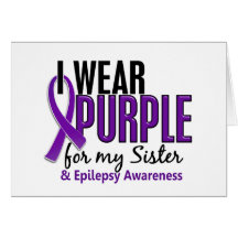 I Wear Purple For My Sister 10 Epilepsy Greeting Cards
