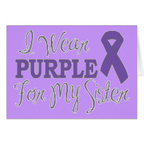 I Wear Purple For My Sister (Purple Ribbon) Cards