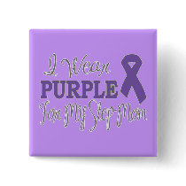 I Wear Purple For My Step-Mom (Purple Ribbon) Pinback Buttons