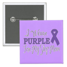 I Wear Purple For My Step-Mom (Purple Ribbon) Pinback Buttons