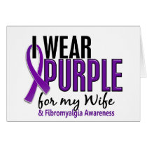 I Wear Purple For My Wife 10 Fibromyalgia Cards