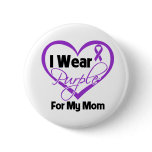 I Wear Purple Heart Ribbon - Mom buttons
