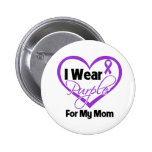 I Wear Purple Heart Ribbon - Mom Pins