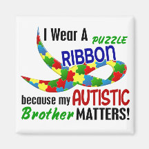 I Wear Puzzle Ribbon For My Brother 33 AUTISM Fridge Magnet