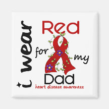I Wear Red For My Dad 43 Heart Disease Magnet