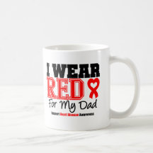 I Wear Red For My Dad Coffee Mug