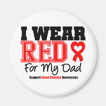 I Wear Red For My Dad Fridge Magnets
