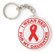 I Wear Red For My Daughter Keychains