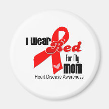 I Wear Red For My Mom Heart Disease Fridge Magnet