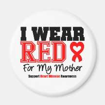 I Wear Red For My Mother Refrigerator Magnet