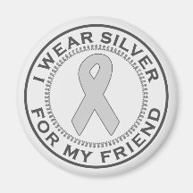 I Wear Silver For My Friend Fridge Magnet