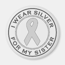 I Wear Silver For My Sister Refrigerator Magnets