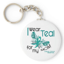 I Wear Teal For My Mom 45 Ovarian Cancer Key Chains