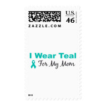 I Wear Teal For My Mom Postage Stamps