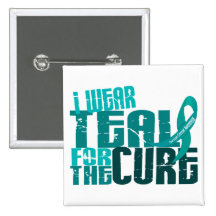 I Wear Teal For The Cure 6.4 Ovarian Cancer Pin