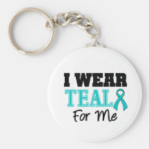 I Wear Teal Ribbon For Me Keychain