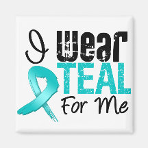 I Wear Teal Ribbon For Me Magnet