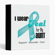 I Wear Teal Ribbon For My Aunt 3 Ring Binder