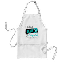 I Wear Teal Ribbon For My Daughter Ovarian Cancer Apron