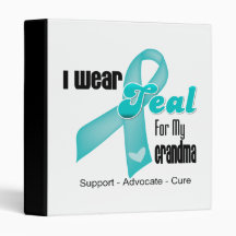 I Wear Teal Ribbon For My Grandma Binders