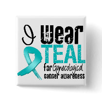I Wear Teal Ribbon Gynecological Cancer Awareness buttons by shopforawareness I Wear Teal Ribbon Gynecological Cancer Awareness buttons