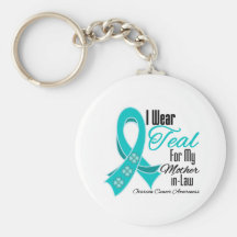 I Wear Teal Ribbon Ovarian Cancer Mother-in-Law Keychains