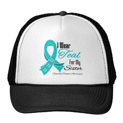 I Wear Teal Ribbon Ovarian Cancer Sister Mesh Hat