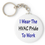 I Wear The HVAC Pride To Work keychains