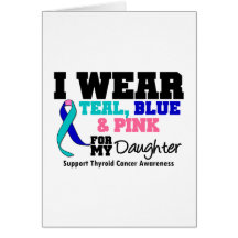I Wear Thyroid Cancer Ribbon For My Daughter Card