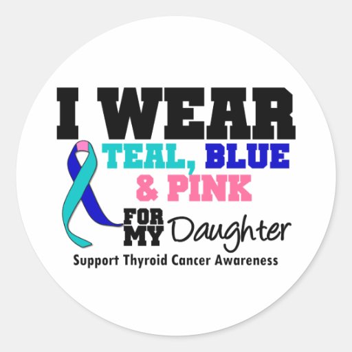 I Wear Thyroid Cancer Ribbon For My Daughter Sticker