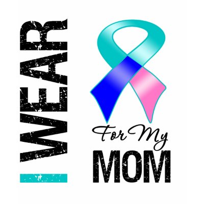 I Wear Thyroid Cancer Ribbon For My Mom shirts