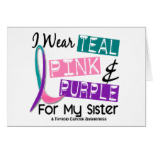 I Wear Thyroid Cancer Ribbon For My Sister 37 Greeting Cards