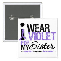 I Wear Violet For My Sister Pinback Button