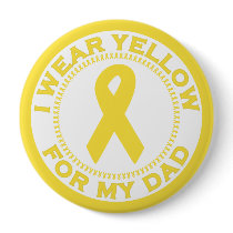 I Wear Yellow For My Dad buttons by SupportTees I Wear Yellow For My Dad buttons