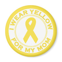 I Wear Yellow For My Mom magnets