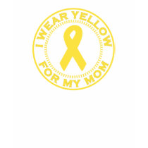 I Wear Yellow For My Mom t-shirts