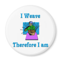 I Weave Therefore I Am #2 magnets by CulturalPerspective7 I Weave Therefore I Am #2 magnets