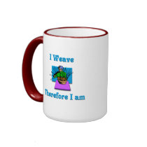 I Weave Therefore I Am #2 mugs by CulturalPerspective7 I Weave Therefore I Am #2 mugs
