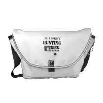I went hunting with Dick Cheney Faded.png messenger bags