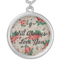 I Will Always Love You Vintage Roses Necklace