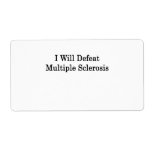 I Will Defeat Multiple Sclerosis Personalized Shipping Label