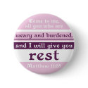 I Will Give You Rest buttons by Parable I Will Give You Rest buttons