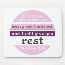 I Will Give You Rest Mouse Pads